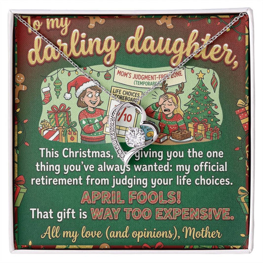 To My Daughter Necklace From Mother, Funny Christmas Gift, Sarcastic Xmas Present for Daughter, Humorous Jewelry, Love Knot Necklace-LKN19225