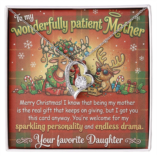 To My Mother Necklace From Daughter, Funny Christmas Gift for Mom, Holiday Jewelry Gift, Endless Drama - Love Knot Necklace-LKN21923