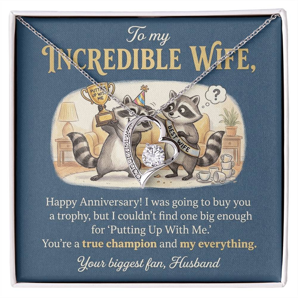 To My Wife Necklace From Husband, Happy Anniversary Gift For Her, Funny Putting Up With Me, Love Knot Necklace-LKN49513