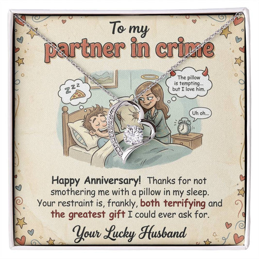 To My Partner In Crime Necklace From Husband, Funny Anniversary Gift For Wife, Love Knot Necklace-LKN96079