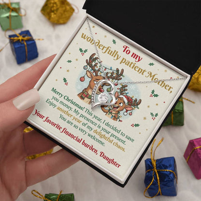 To My Mother Necklace From Daughter, Funny Christmas Gift for Mom, Sarcastic Holiday Present - Love Knot Necklace-LKN29926