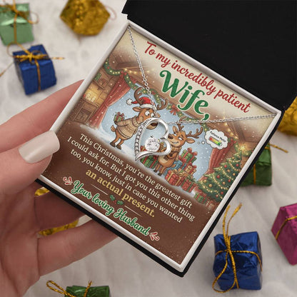 To My Incredibly Patient Wife Necklace From Husband, Funny Christmas Gift For Her, Love Knot Necklace-LKN54296