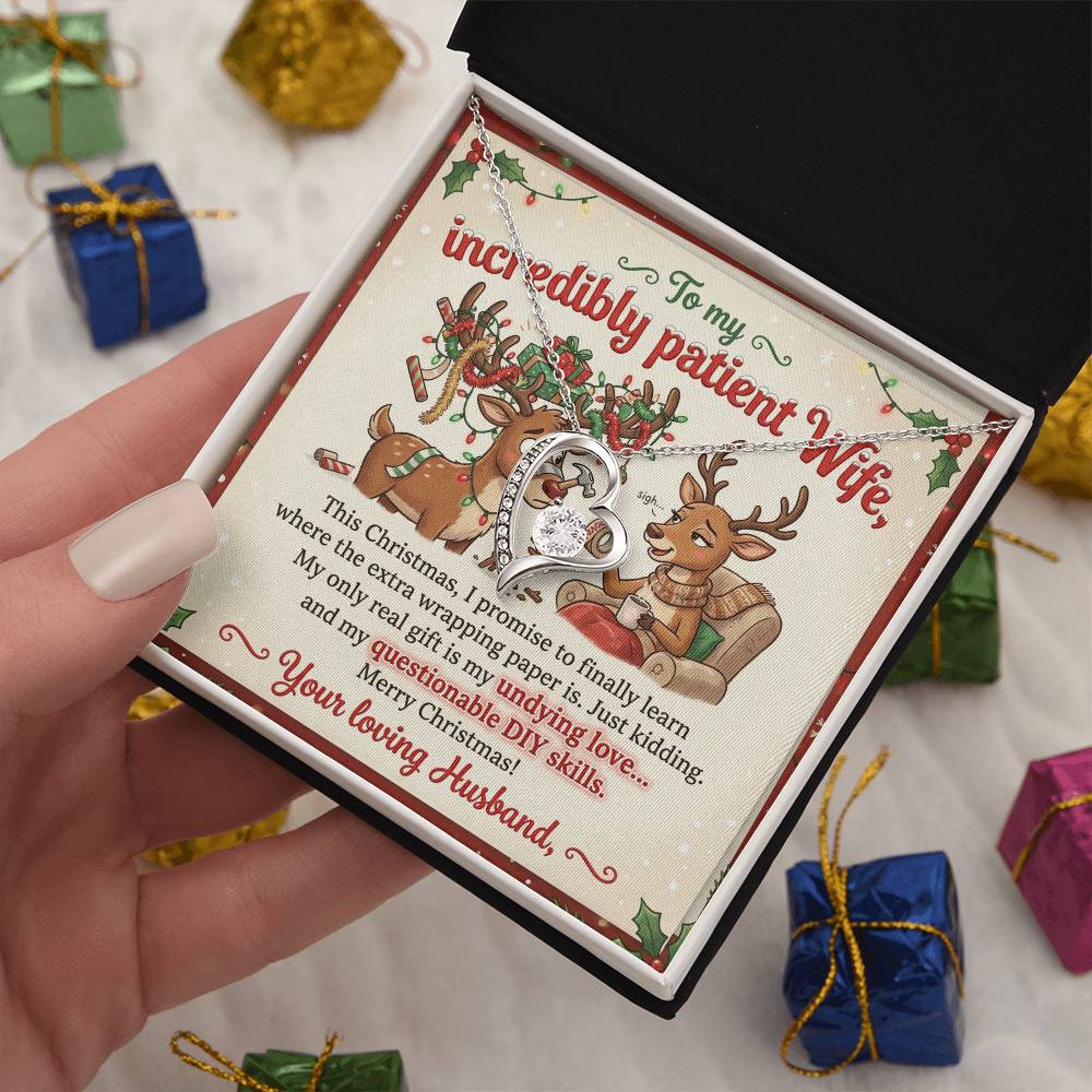 To My Wife Necklace From Husband, Funny Christmas Gift for My Incredibly Patient Wife, Love Knot Necklace-LKN14408