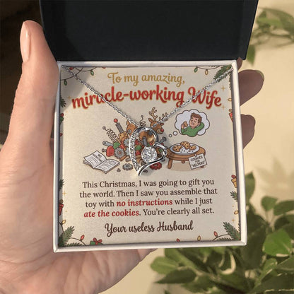 To My Wife Necklace From Husband, Funny Christmas Gift For Her, Miracle-Working Wife, Love Knot Necklace-LKN74647