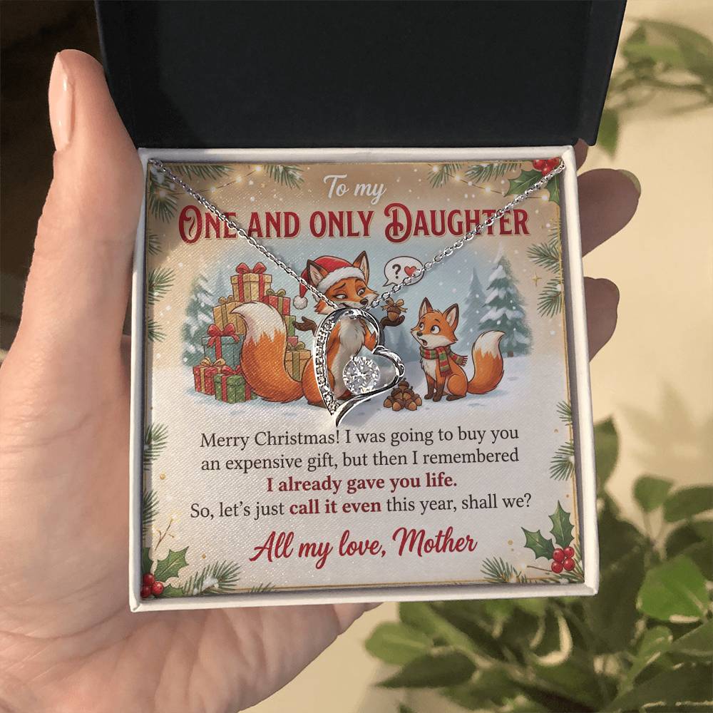 To My Daughter Necklace From Mother, Funny Christmas Gift, Holiday Present For Daughter, I Already Gave You Life, Love Knot Necklace-LKN89740