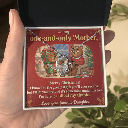 To My Mother Necklace From Daughter, Funny Christmas Gift for Mom, Mom Christmas Present, The Greatest Gift You'll Ever Receive - Love Knot Necklace-LKN77825