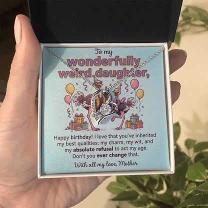 To My Daughter Necklace From Mother, Funny Birthday Gift for Weird Daughter, From Mom - Love Knot Necklace-LKN26959