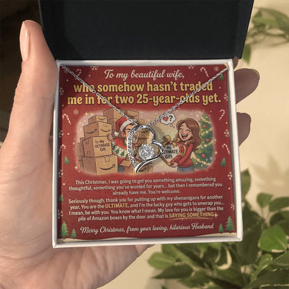 To My Wife Necklace From Husband, Funny Christmas Gift, Wife Birthday Gift, Romantic Anniversary Present - Love Knot Necklace-LKN54175