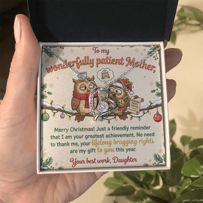 To My Mother Necklace From Daughter, Funny Christmas Gift, Mom Birthday Present, Your Greatest Achievement - Love Knot Necklace-LKN54481