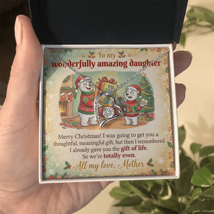 To My Daughter Necklace From Mother, Funny Christmas Gift, Mom to Daughter Holiday Present, Gift of Life Joke, Love Knot Necklace-LKN47120