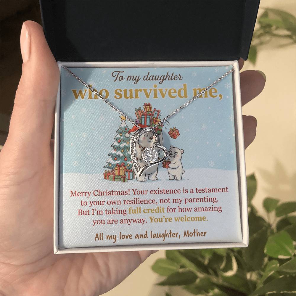 To My Daughter Necklace From Mother, Funny Christmas Gift, You Survived Me, Love Knot Necklace-LKN33664