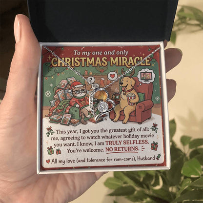 To My Christmas Miracle Necklace From Husband, Funny Christmas Gift for Wife, Romantic Holiday Jewelry, Love Knot Necklace-LKN65381