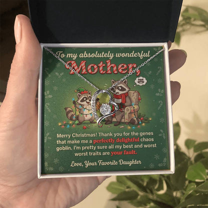 To My Mother Necklace From Daughter, Funny Christmas Gift, Xmas Present for Mom, Birthday Gift, Your Fault Chaos Goblin, Love Knot Necklace-LKN32129