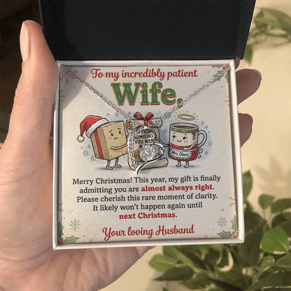 To My Wife Necklace From Husband, Funny Christmas Gift, Admitting You're Right Jewelry, Holiday Gift for Her - Love Knot Necklace-LKN27898