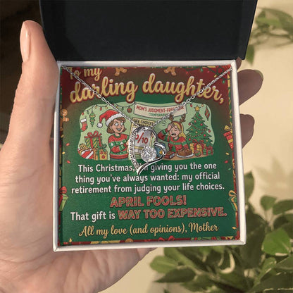 To My Daughter Necklace From Mother, Funny Christmas Gift, Sarcastic Xmas Present for Daughter, Humorous Jewelry, Love Knot Necklace-LKN19225