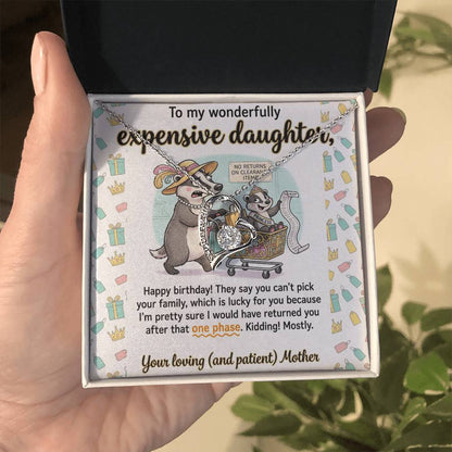 To My Daughter Necklace From Mother, Funny Happy Birthday Gift, Sentimental Gift for Daughter from Mom, Expensive Daughter, Love Knot Necklace-LKN83459