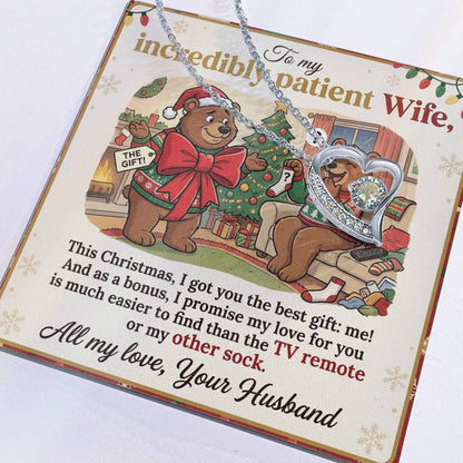 To My Wife Necklace From Husband, Funny Christmas Gift For Patient Wife, Anniversary, Birthday Gift - Love Knot Necklace-LKN77680