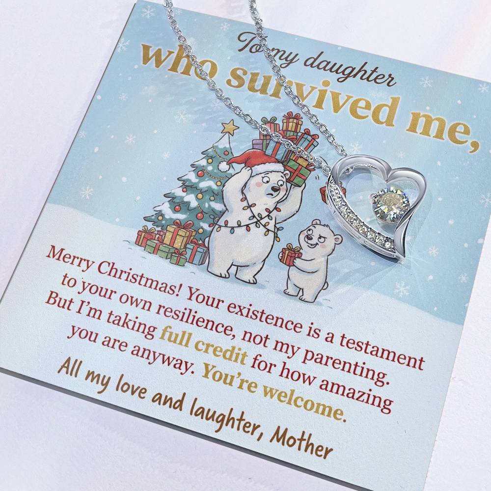 To My Daughter Necklace From Mother, Funny Christmas Gift, You Survived Me, Love Knot Necklace-LKN33664
