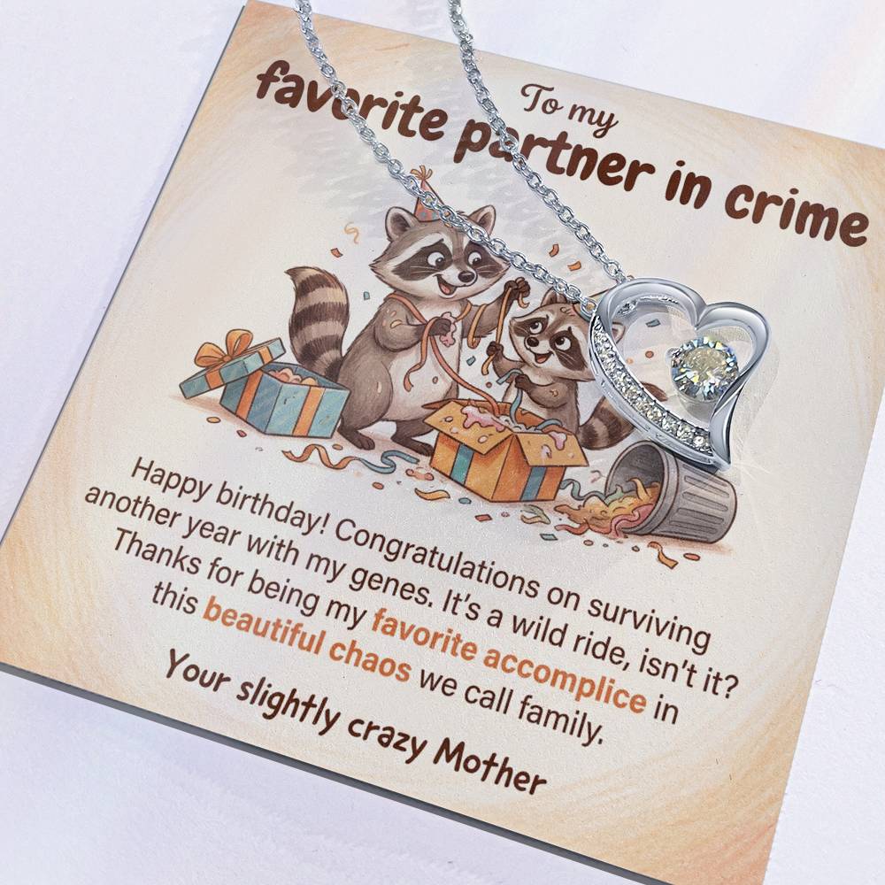 To My Partner in Crime Necklace From Mom - Happy Birthday Gift for Daughter, Funny Family Gift, Love Knot Necklace-LKN50931