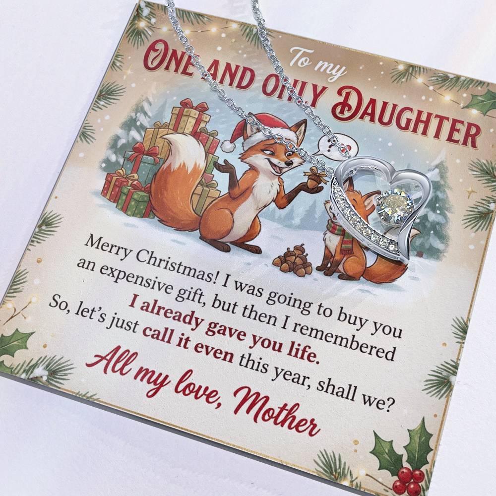 To My Daughter Necklace From Mother, Funny Christmas Gift, Holiday Present For Daughter, I Already Gave You Life, Love Knot Necklace-LKN89740