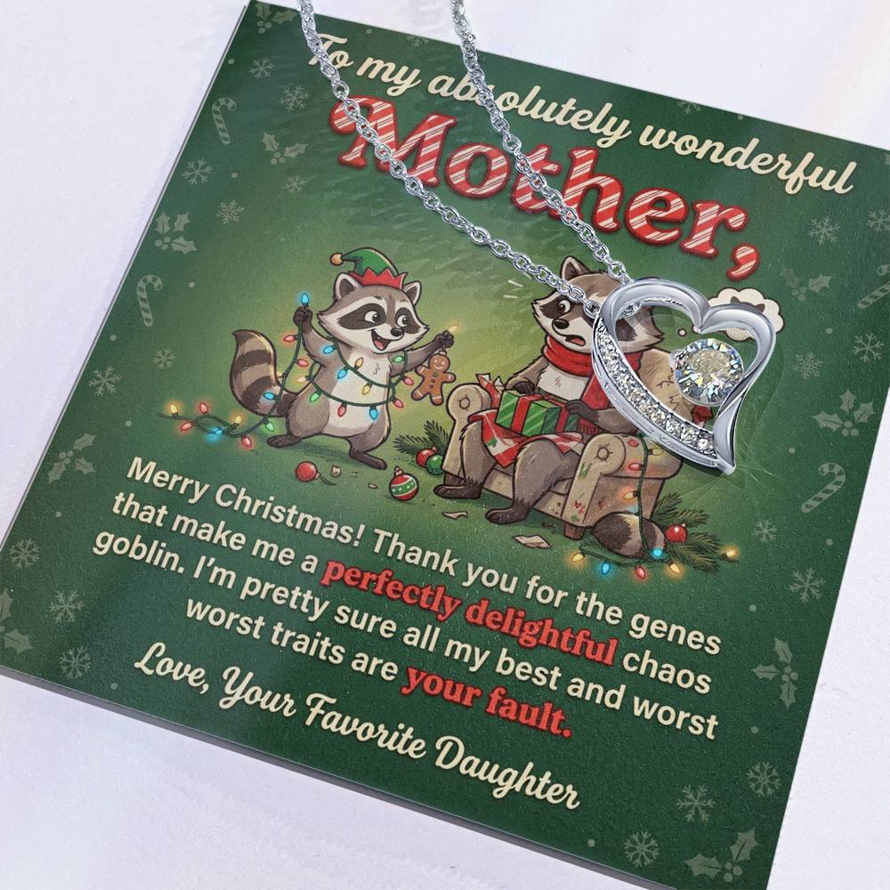 To My Mother Necklace From Daughter, Funny Christmas Gift, Xmas Present for Mom, Birthday Gift, Your Fault Chaos Goblin, Love Knot Necklace-LKN32129