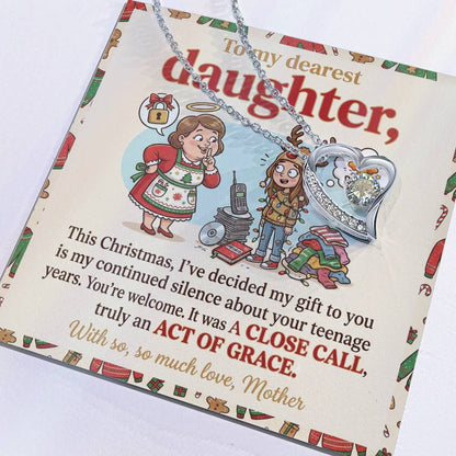 To My Daughter Necklace From Mother, Funny Christmas Gift, Hilarious Teenage Years Message, Act of Grace, Love Knot Necklace-LKN38581