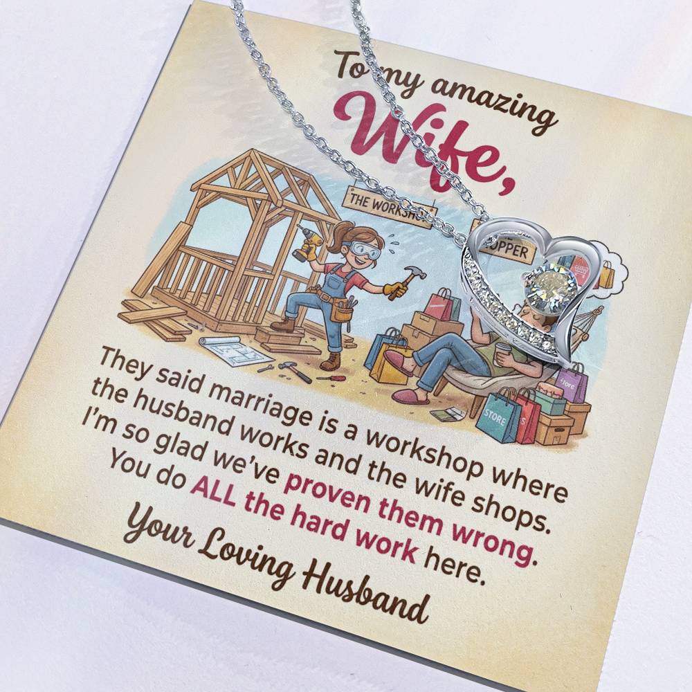 To My Wife Necklace From Husband, Funny Marriage Gift, Anniversary Gift for Wife, You Do All The Hard Work, Love Knot Necklace-LKN44705