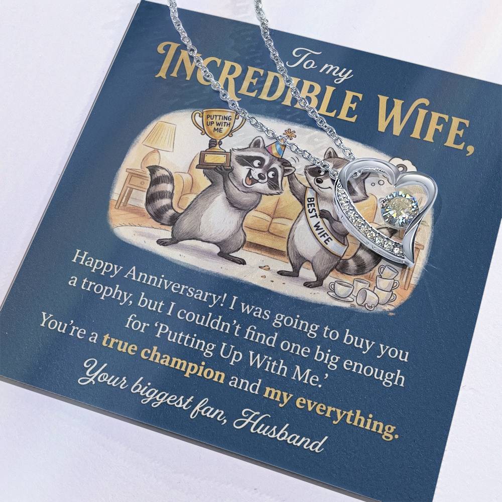To My Wife Necklace From Husband, Happy Anniversary Gift For Her, Funny Putting Up With Me, Love Knot Necklace-LKN49513