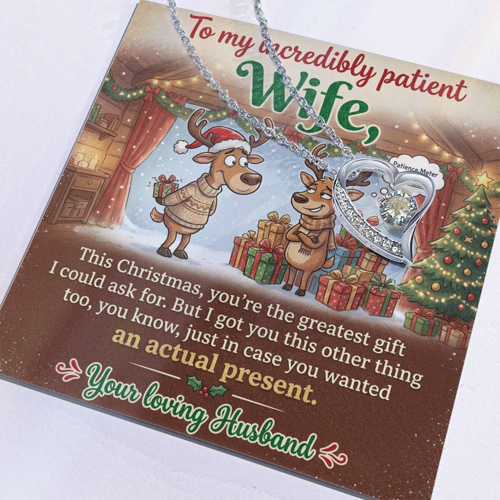 To My Incredibly Patient Wife Necklace From Husband, Funny Christmas Gift For Her, Love Knot Necklace-LKN54296