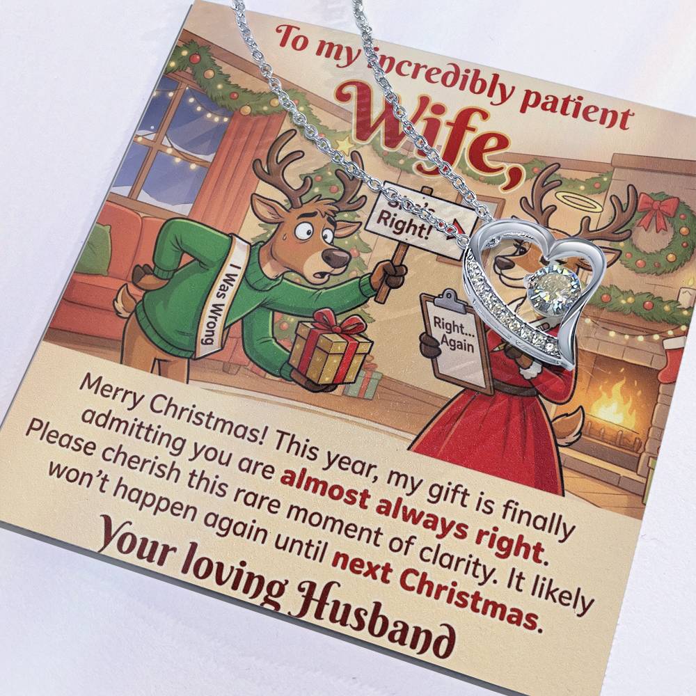 To My Wife Necklace From Husband, Funny Christmas Gift For Her, Admitting You're Right - Love Knot Necklace-LKN11928