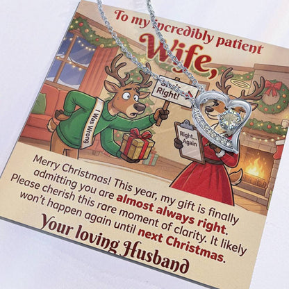 To My Wife Necklace From Husband, Funny Christmas Gift For Her, Admitting You're Right - Love Knot Necklace-LKN11928