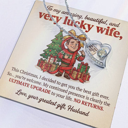 To My Wife Necklace From Husband - Funny Christmas Gift For Wife, Humorous Holiday Gift - Love Knot Necklace-LKN57418