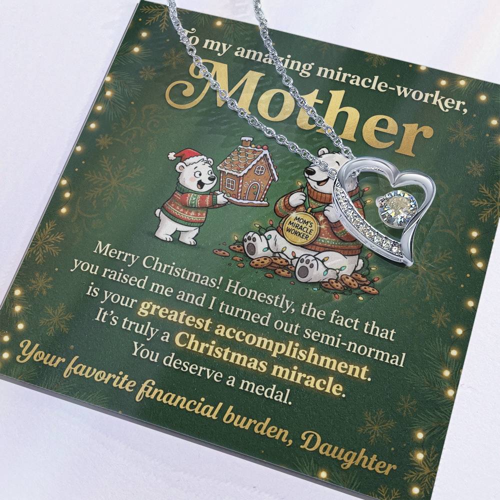 To My Mother Necklace From Daughter, Funny Christmas Gift For Mom, Miracle Worker, Love Knot Necklace-LKN32982