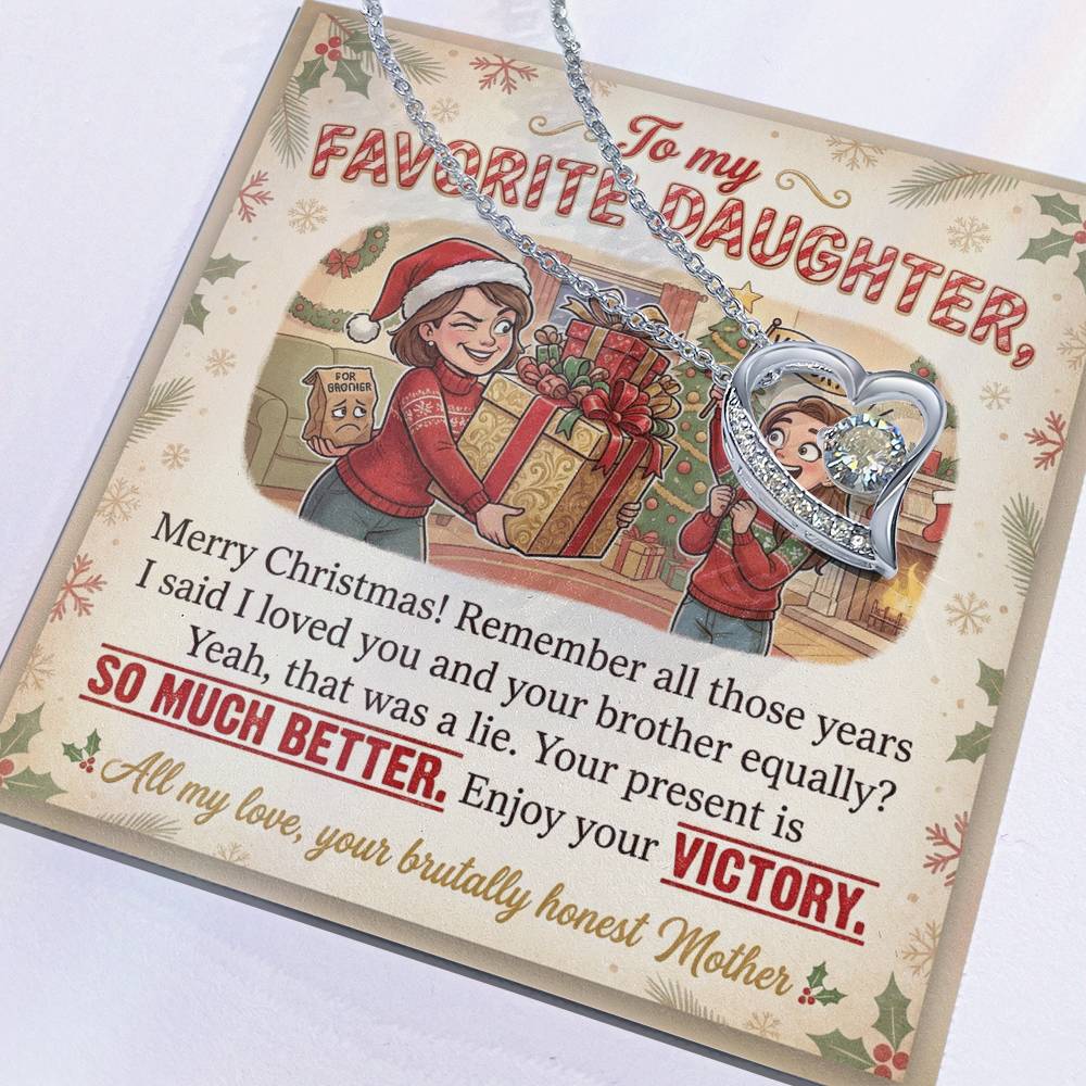 To My Daughter Necklace From Mother, Funny Christmas Gift For Favorite Daughter, Sibling Rivalry Gift - Love Knot Necklace-LKN41004