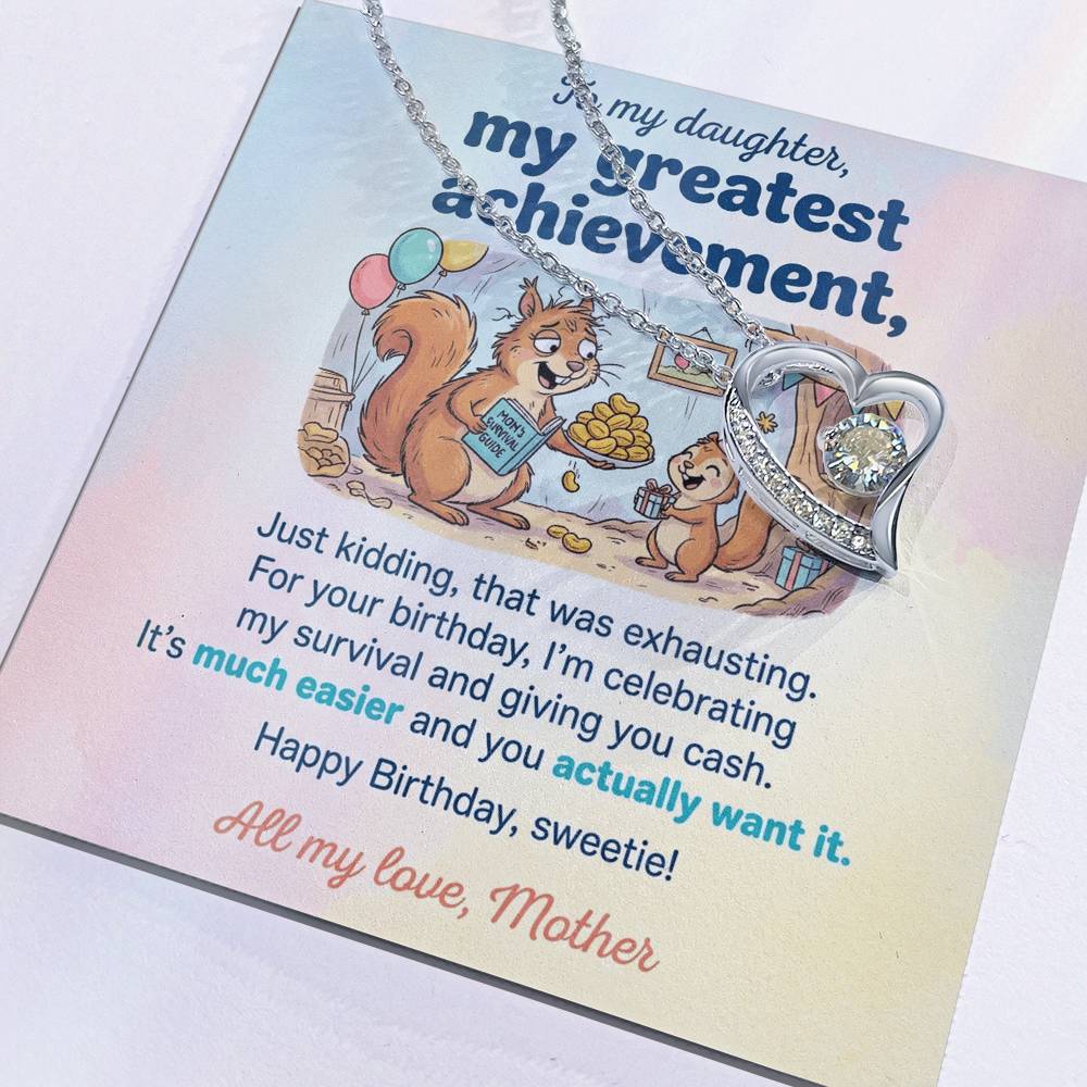 To My Daughter Necklace From Mother, Funny Birthday Gift, Humorous Daughter Gift from Mom, Happy Birthday Sweetie, Love Knot Necklace-LKN83436
