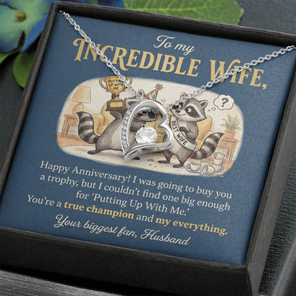To My Wife Necklace From Husband, Happy Anniversary Gift For Her, Funny Putting Up With Me, Love Knot Necklace-LKN49513