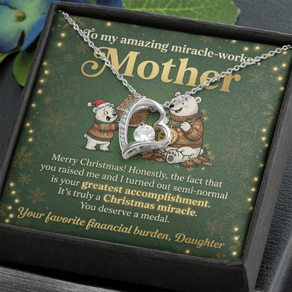 To My Mother Necklace From Daughter, Funny Christmas Gift For Mom, Miracle Worker, Love Knot Necklace-LKN32982