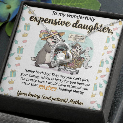 To My Daughter Necklace From Mother, Funny Happy Birthday Gift, Sentimental Gift for Daughter from Mom, Expensive Daughter, Love Knot Necklace-LKN83459