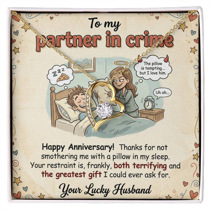 To My Partner In Crime Necklace From Husband, Funny Anniversary Gift For Wife, Love Knot Necklace-LKN96079