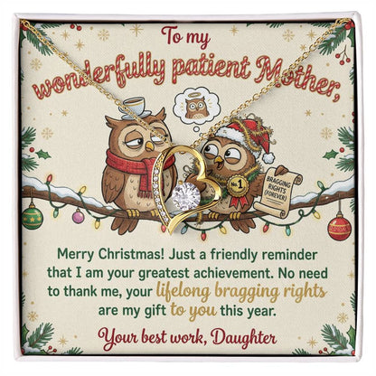 To My Mother Necklace From Daughter, Funny Christmas Gift, Mom Birthday Present, Your Greatest Achievement - Love Knot Necklace-LKN54481