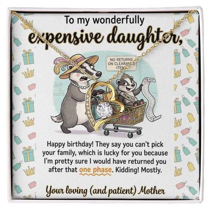 To My Daughter Necklace From Mother, Funny Happy Birthday Gift, Sentimental Gift for Daughter from Mom, Expensive Daughter, Love Knot Necklace-LKN83459
