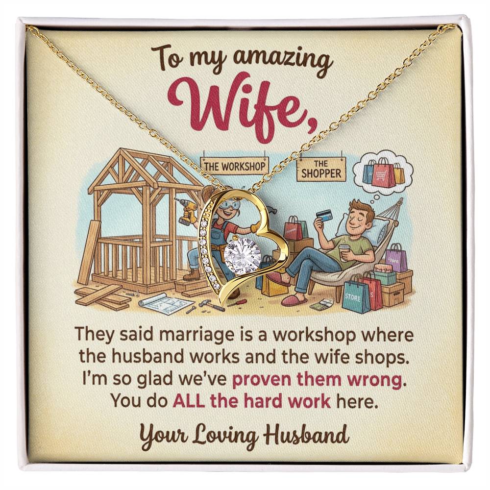 To My Wife Necklace From Husband, Funny Marriage Gift, Anniversary Gift for Wife, You Do All The Hard Work, Love Knot Necklace-LKN44705