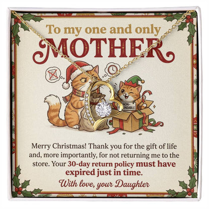 To My Mother Necklace From Daughter, Funny Christmas Gift for Mom, Birthday Present, 30-Day Return Policy Expired Joke, Love Knot Necklace-LKN84336