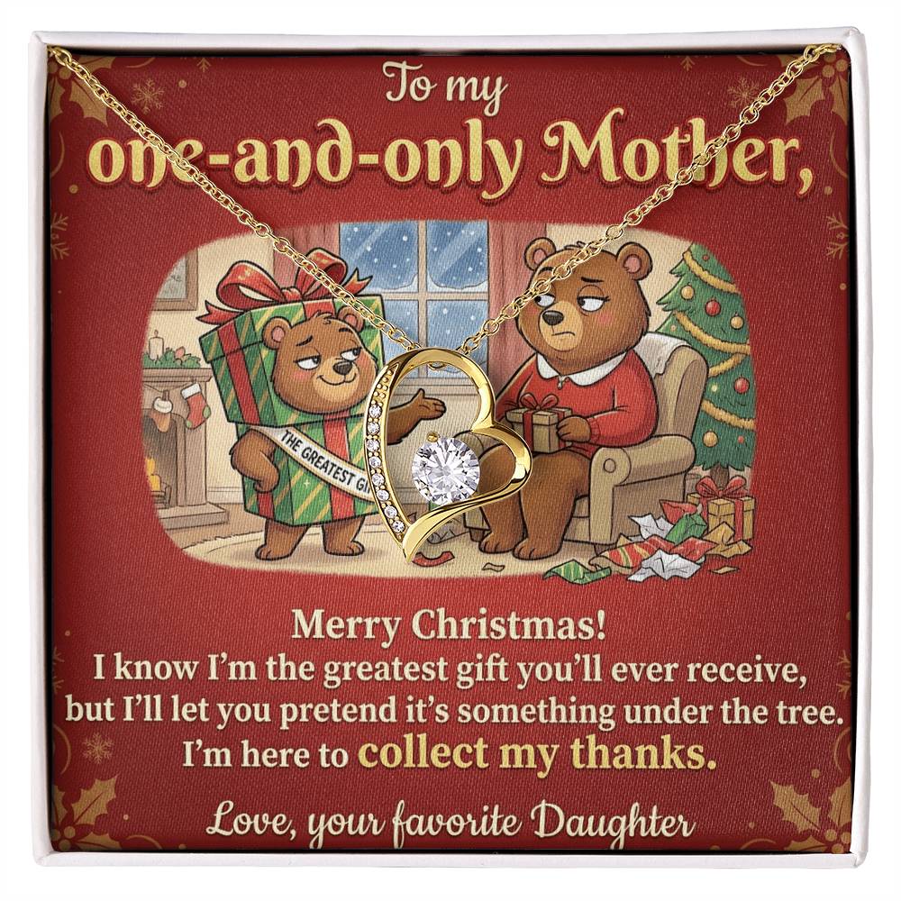 To My Mother Necklace From Daughter, Funny Christmas Gift for Mom, Mom Christmas Present, The Greatest Gift You'll Ever Receive - Love Knot Necklace-LKN77825