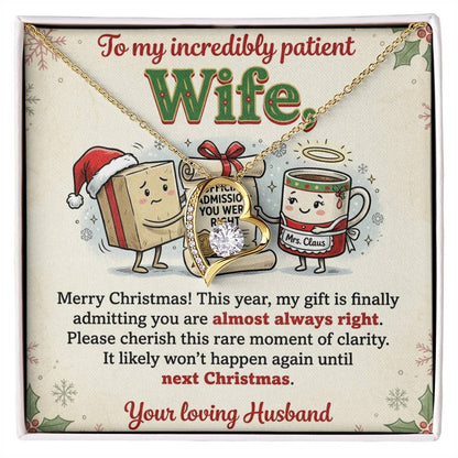 To My Wife Necklace From Husband, Funny Christmas Gift, Admitting You're Right Jewelry, Holiday Gift for Her - Love Knot Necklace-LKN27898