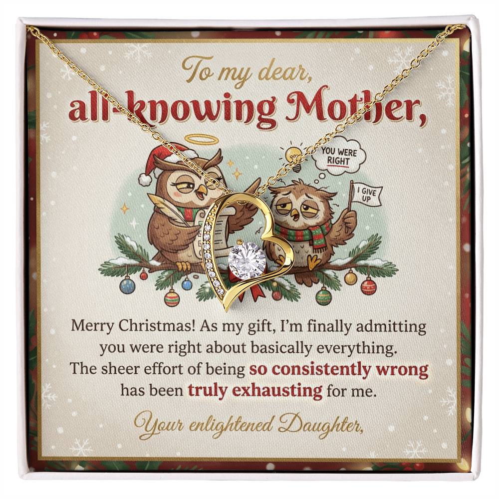 To My Mother Necklace From Daughter, Funny Christmas Gift for Mom, Mother Daughter Gift, You Were Right, Love Knot Necklace-LKN28572