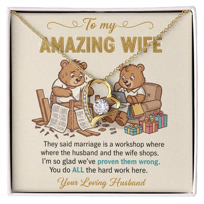 To My Wife Necklace From Husband, Funny Anniversary Gift, Birthday Gift Idea for Her, You Do All The Hard Work, Love Knot Necklace-LKN86738