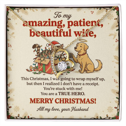 To My Wife Necklace From Husband, Funny Christmas Gift, Gift for Her, You are a True Hero, Love Knot Necklace-LKN13751