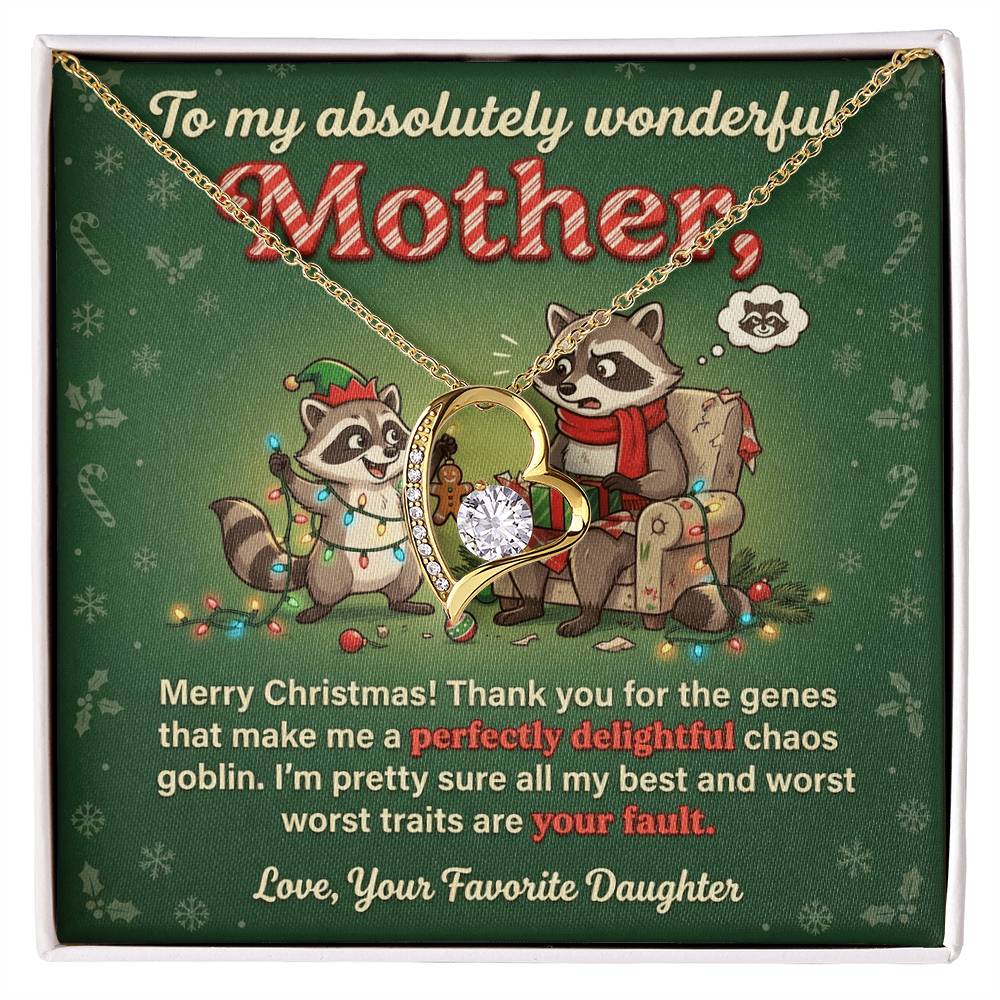 To My Mother Necklace From Daughter, Funny Christmas Gift, Xmas Present for Mom, Birthday Gift, Your Fault Chaos Goblin, Love Knot Necklace-LKN32129
