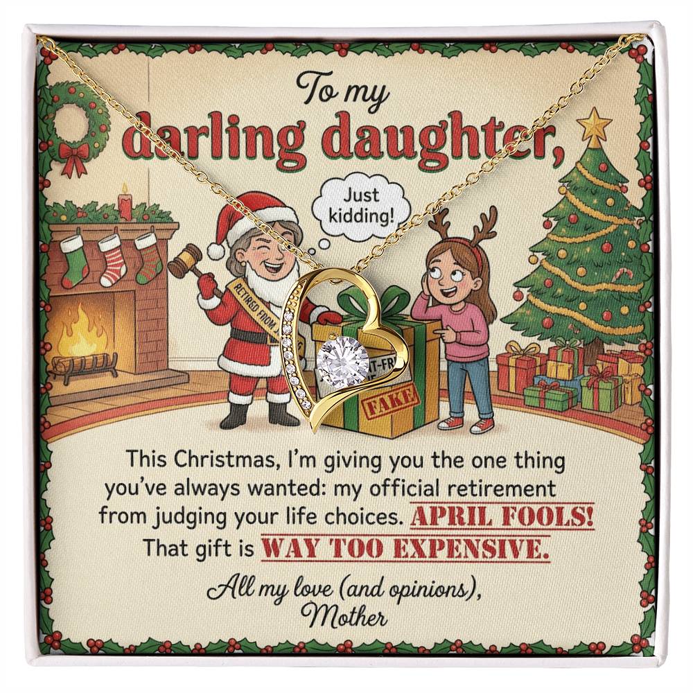 To My Daughter Necklace From Mother, Funny Christmas Gift, Humorous Birthday Present, Mom's Opinions Gift - Love Knot Necklace-LKN81419